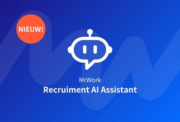 Nieuw: de MrWork Recruitment AI Assistant